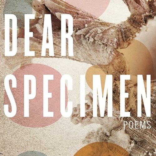 Dear Specimen 